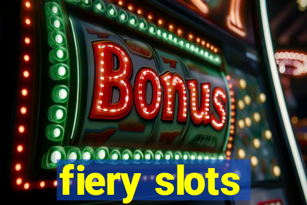 fiery slots